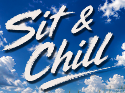 Sit ＆ Chill