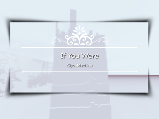If You Were