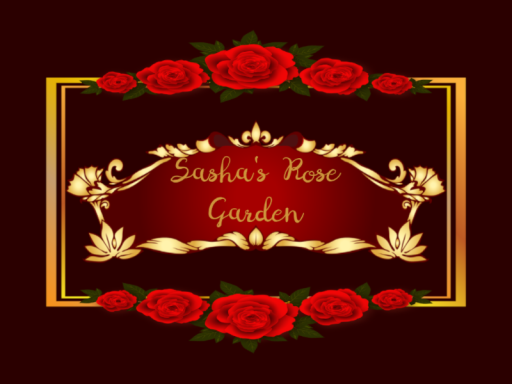 Sasha's Rose Garden