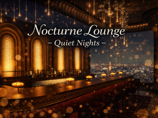 Nocturne Lounge - Quiet Nights