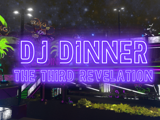DJ Dinner˸ The Third Revelation