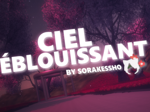 Ciel éblouissant （W․I․P）