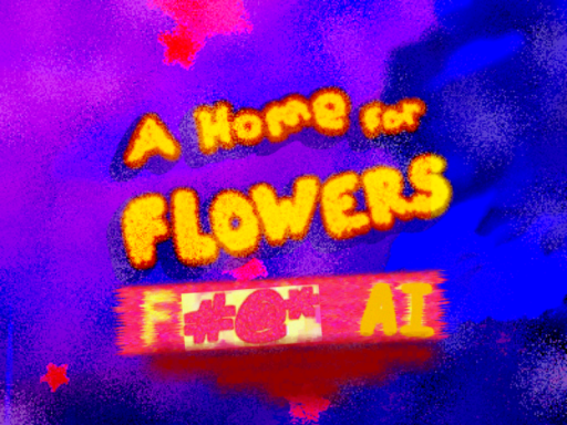 A home for Flowersǃ