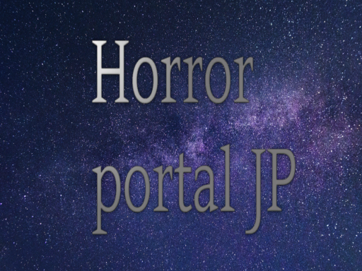 Horror Portal JP-ホラーポータルJP-